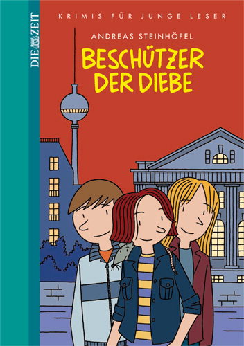 Kinderbuch für die Reise nach Berlin: „Beschützer der Diebe“